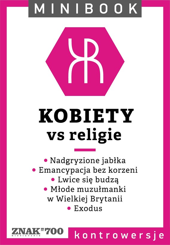 Tytuł: Kobieta [vs religie]. Minibook
Autor: 
Wydawnictwo: Miesięcznik Znak
Formaty: EPUB, MOBI