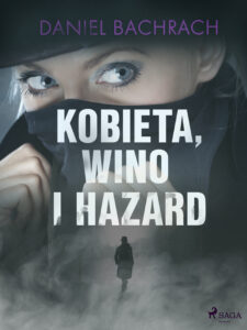 Kobieta, wino i hazard — okładka e-booka