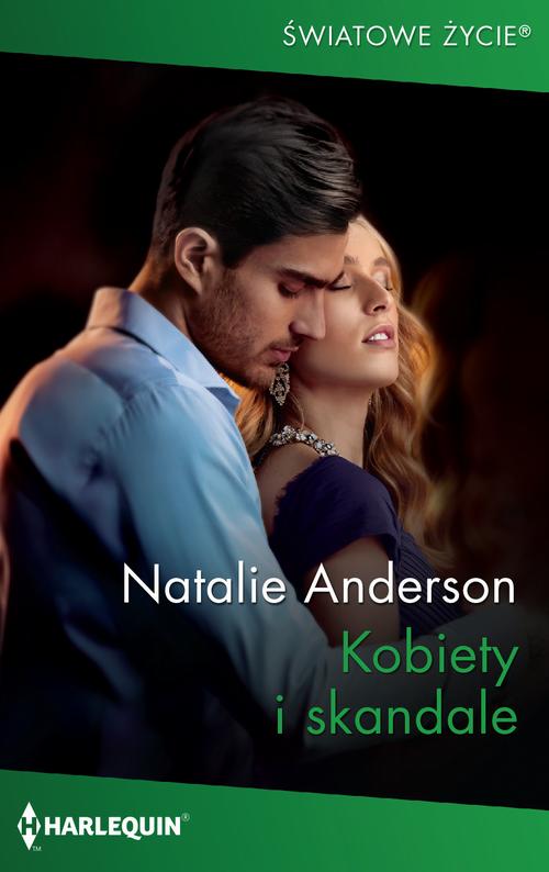 Tytuł: Kobiety i skandale
Autor: Natalie Anderson
Wydawnictwo: Harlequin
Formaty: EPUB, MOBI