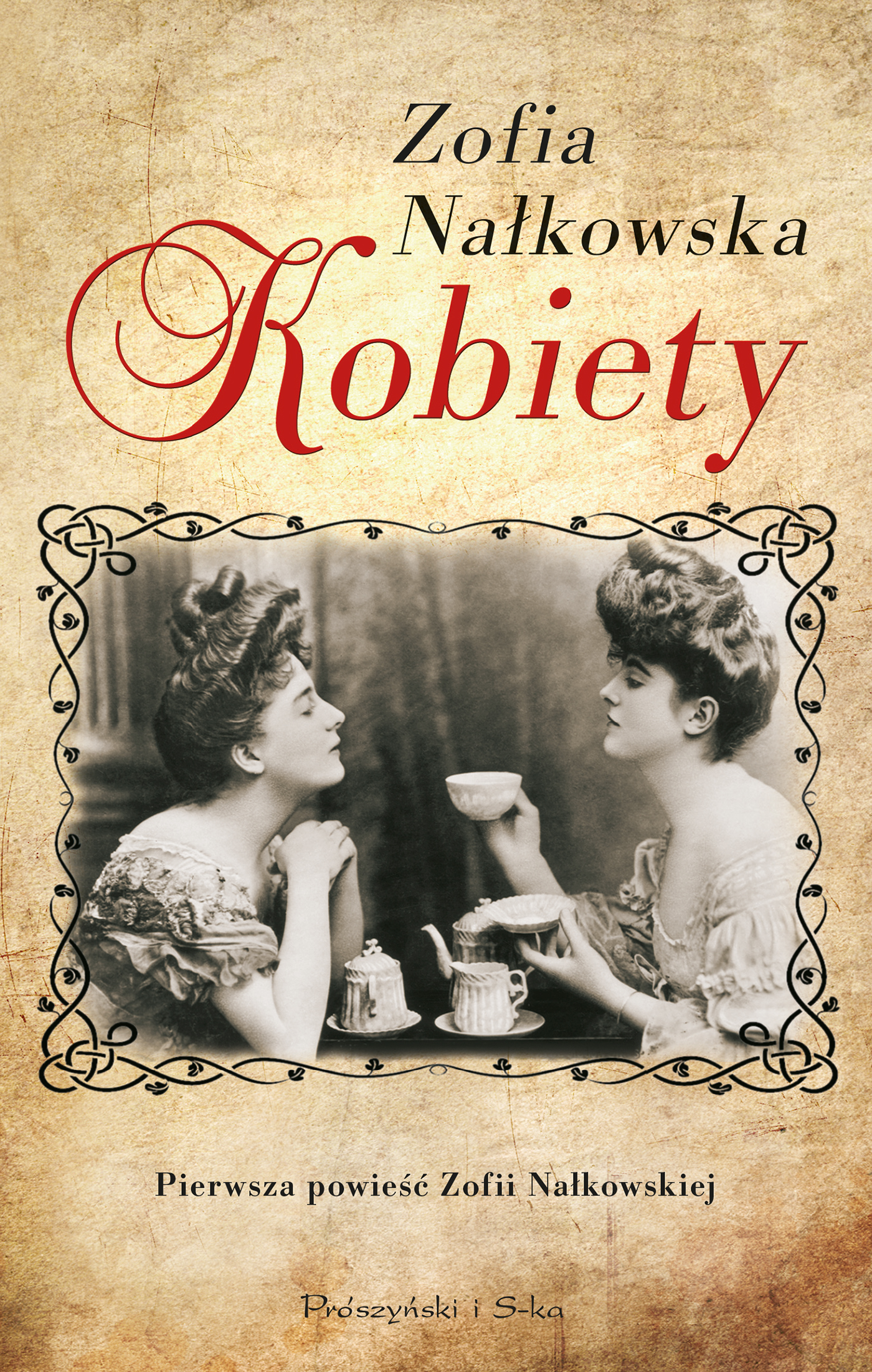 Tytuł: Kobiety
Autor: Zofia Nałkowska
Wydawnictwo: Prószyński Media
Formaty: EPUB, MOBI