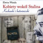 Tytuł: Kobiety wokół Stalina
Autor: Elwira Watała
Wydawnictwo: Storybox
Formaty: MP3