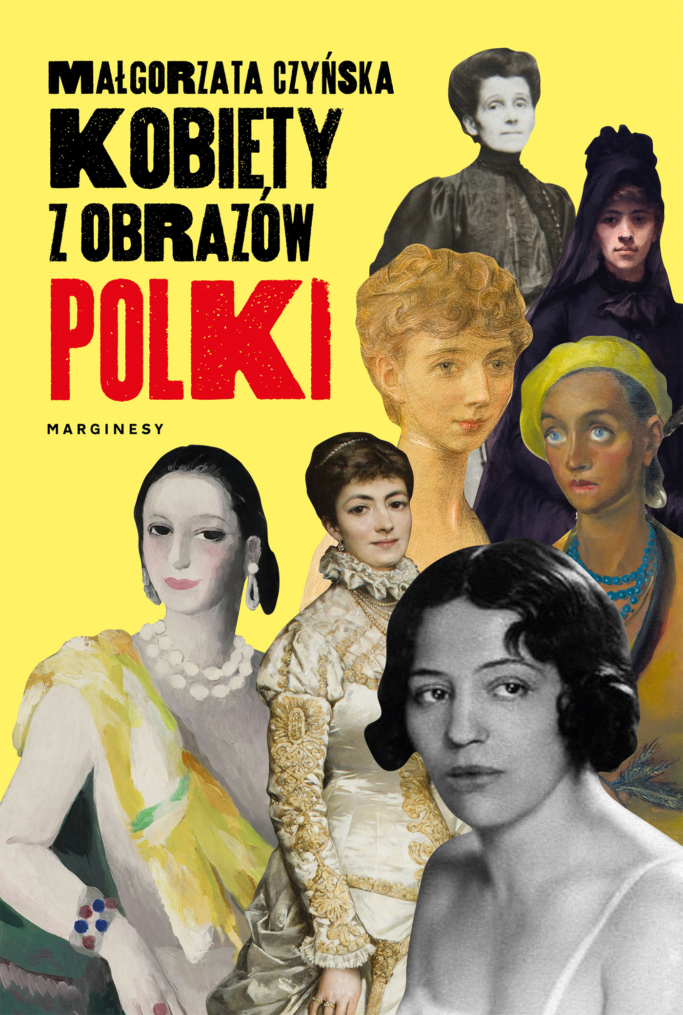 Tytuł: Kobiety z obrazów. Polki
Autor: Małgorzata Czyńska
Wydawnictwo: Wydawnictwo Marginesy
Formaty: EPUB, MOBI