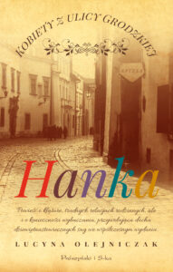 Kobiety z ulicy Grodzkiej. Hanka — okładka e-booka
