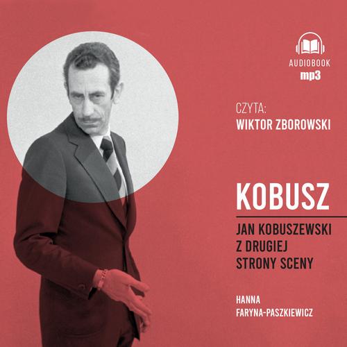 Kobusz Jan Kobuszewski z drugiej strony sceny — okładka audiobooka