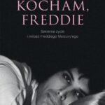 Kocham, Freddie. Sekretne życie i miłość Freddiego Mercury’ego — okładka e-booka