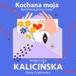 Kochana moja. Rozmowa przez ocean — okładka audiobooka