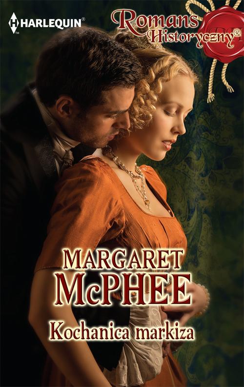 Tytuł: Kochanica markiza
Autor: Margaret McPhee
Wydawnictwo: Harlequin
Formaty: MOBI, EPUB