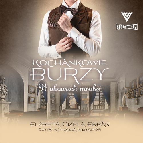 Tytuł: Kochankowie Burzy. Tom 8. W okowach mroku
Autor: Elżbieta Gizela Erban
Wydawnictwo: Storybox
Formaty: MP3