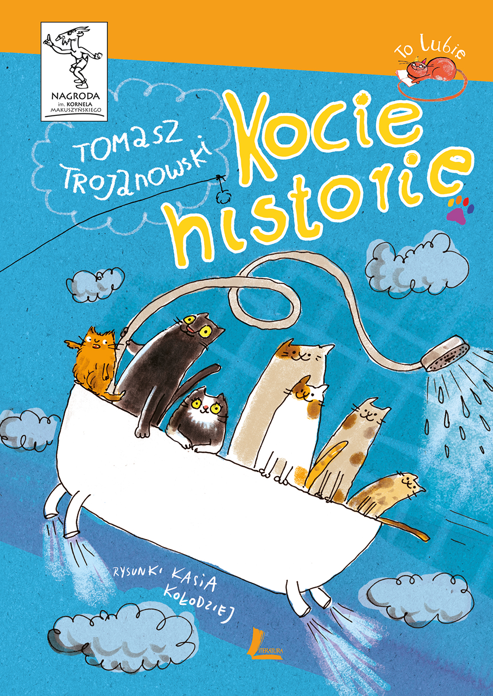 Tytuł: Kocie Historie
Autor: Tomasz Trojanowski
Wydawnictwo: Literatura
Formaty: EPUB, MOBI