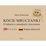 Kocie mruczanki. O kulturze w stosunkach z otoczeniem — okładka e-booka