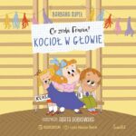 Tytuł: Kocioł w głowie. Co zrobi Frania?
Autor: Barbara Supeł
Wydawnictwo: Świetlik
Formaty: MP3