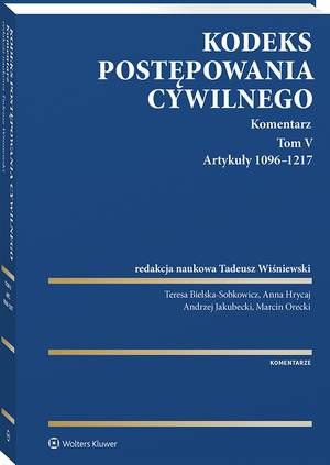 Kodeks postępowania cywilnego. Komentarz. Tom V. Artykuły 1096–1217 — okładka e-booka