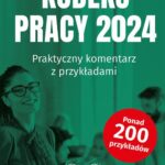 Kodeks Pracy 2024 Praktyczny komentarz z przykładami — okładka e-booka