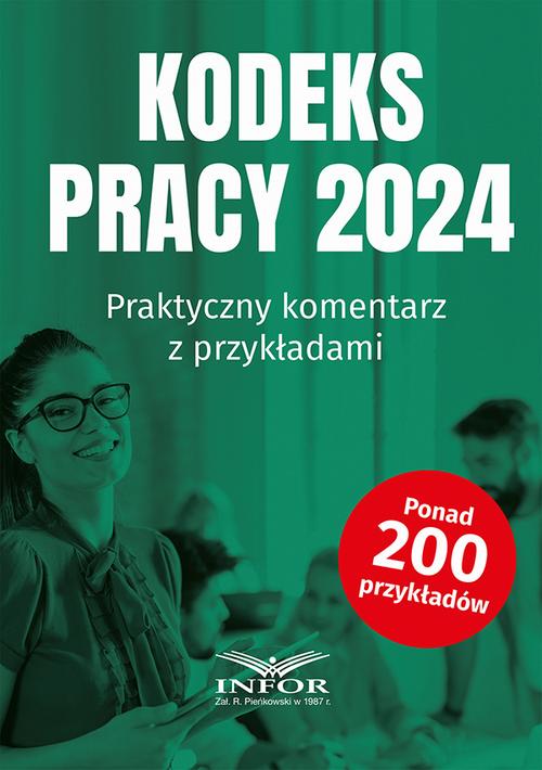 Kodeks Pracy 2024 Praktyczny komentarz z przykładami — okładka e-booka