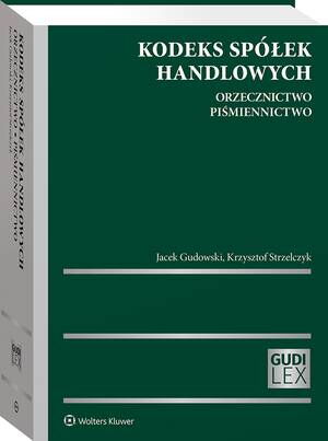 Kodeks spółek handlowych. Orzecznictwo. Piśmiennictwo — okładka e-booka