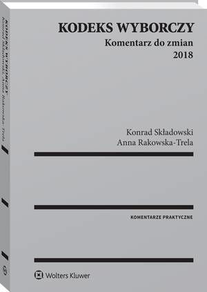 Kodeks wyborczy. Komentarz do zmian 2018 — okładka e-booka
