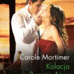 Tytuł: Kolacja w Buenos Aires
Autor: Carole Mortimer
Wydawnictwo: Harlequin
Formaty: EPUB, MOBI