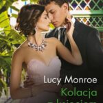 Tytuł: Kolacja z księciem
Autor: Lucy Monroe
Wydawnictwo: Harlequin
Formaty: MOBI, EPUB