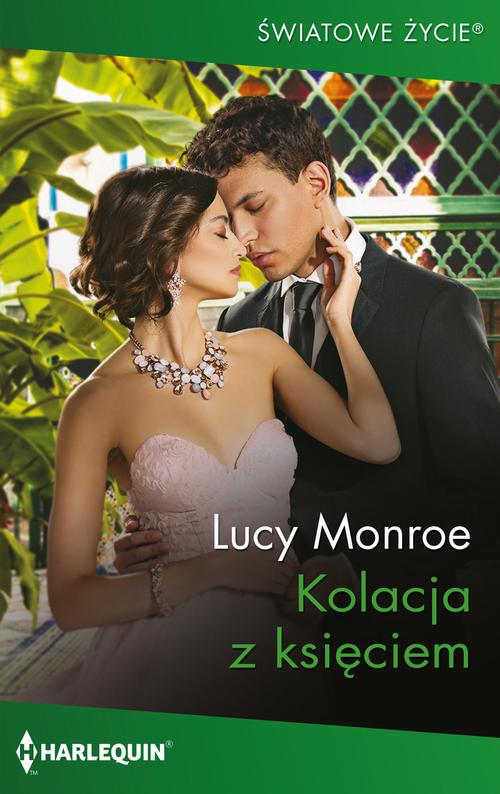 Tytuł: Kolacja z księciem
Autor: Lucy Monroe
Wydawnictwo: Harlequin
Formaty: MOBI, EPUB