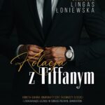 Tytuł: Kolacja z Tiffanym
Autor: Agnieszka Lingas-Łoniewska
Wydawnictwo: JakBook
Formaty: MOBI, EPUB