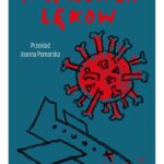 Tytuł: Kolekcjoner lęków
Autor: Goran Vojnović
Wydawnictwo: Sedno
Formaty: EPUB, PDF