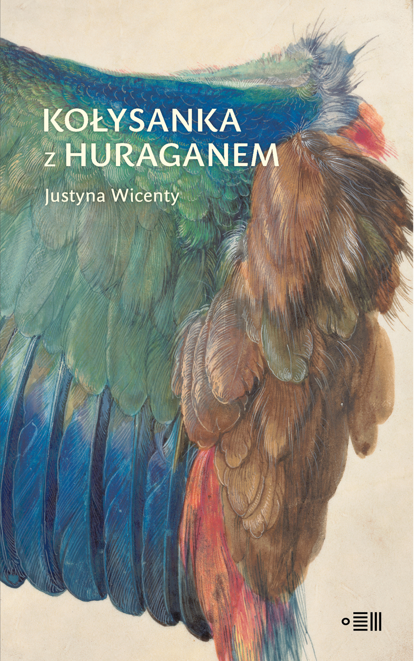 Tytuł: Kołysanka z huraganem
Autor: Justyna Wicenty
Wydawnictwo: Dowody na istnienie
Formaty: EPUB, MOBI