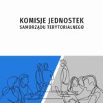 Tytuł: Komisje jednostek samorządu terytorialnego
Autor: Tomasz Moll
Wydawnictwo: Uniwersytet Jana Kochanowskiego
Formaty: PDF