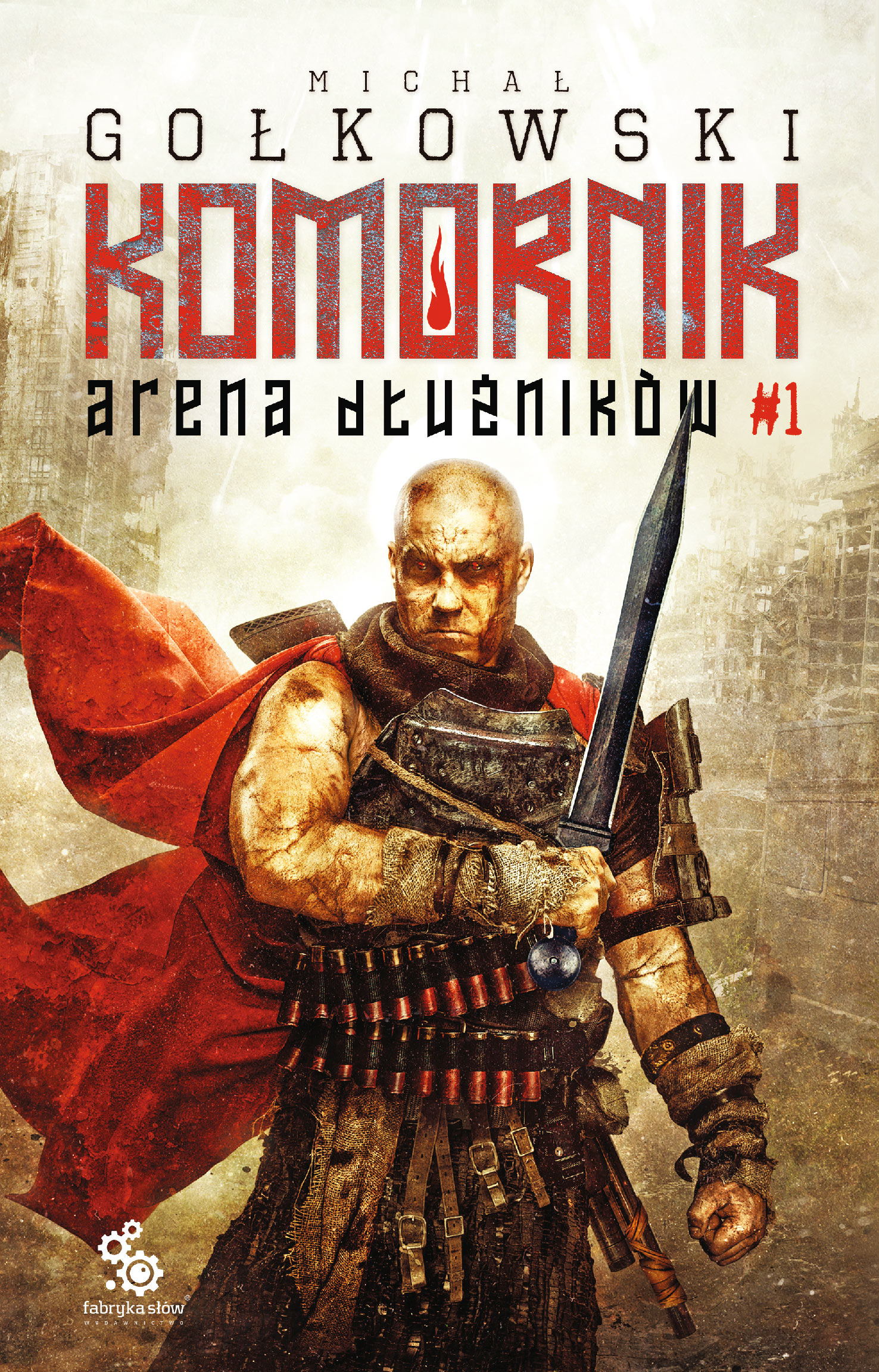 Tytuł: Komornik. Arena dłużników (#1). Komornik. Arena Dłużników - tom 1
Autor: Michał Gołkowski
Wydawnictwo: Fabryka Słów
Formaty: EPUB, MOBI