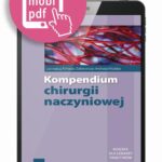 Tytuł: Kompendium chirurgii naczyniowej
Autor: Tomasz Zubilewicz, Andrzej Wojtak
Wydawnictwo: Medical Education
Formaty: PDF, EPUB, MOBI