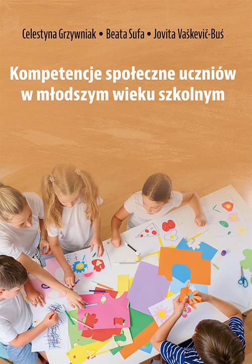 Tytuł: Kompetencje społeczne uczniów w młodszym wieku szkolnym
Autor: 
Wydawnictwo: Uniwersytet Pedagogiczny w Krakowie
Formaty: PDF