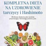 Kompletna dieta na uzdrowienie tarczycy i Hashimoto — okładka e-booka
