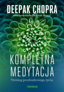 Kompletna medytacja. Trening przebudzonego życia — okładka e-booka