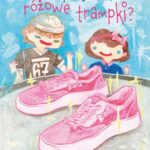Komu są potrzebne różowe trampki? — okładka e-booka