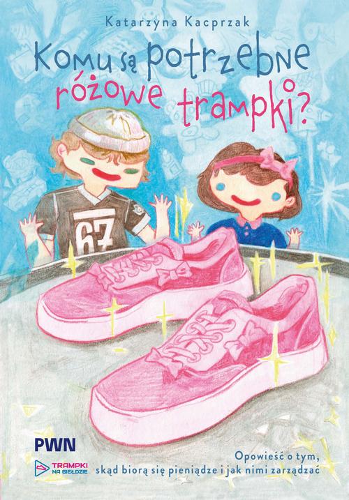Komu są potrzebne różowe trampki? — okładka e-booka