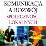 Komunikacja a rozwój społeczności lokalnych — okładka e-booka