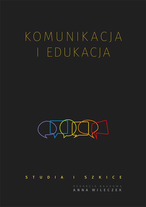 Tytuł: Komunikacja i edukacja. Studia i szkice
Autor: 
Wydawnictwo: Uniwersytet Jana Kochanowskiego
Formaty: PDF
