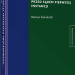 Koncentracja materiału procesowego w postępowaniu cywilnym przed sądem pierwszej instancji — okładka e-booka