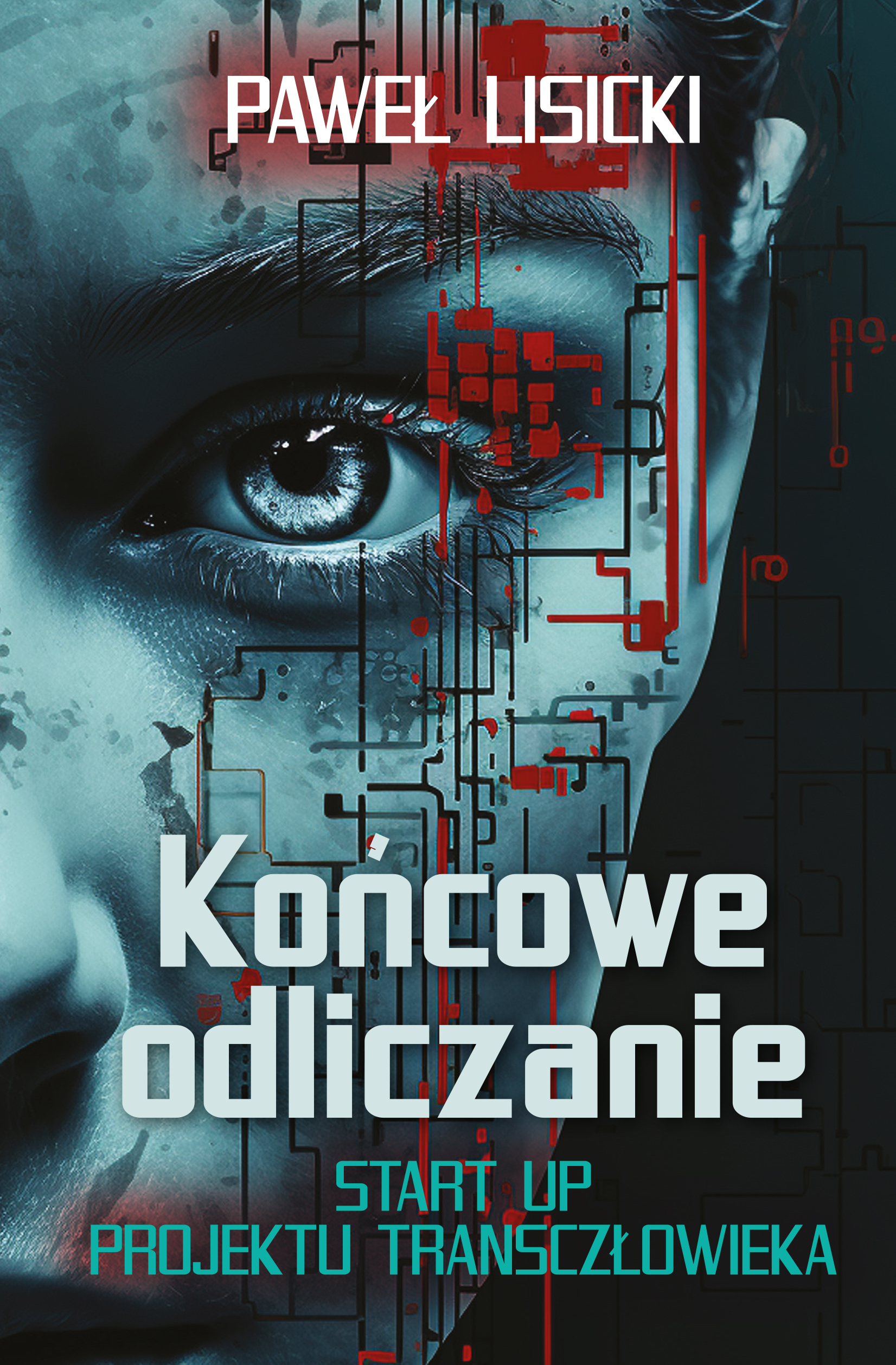 Tytuł: Końcowe odliczanie. Start up projektu transczłowieka
Autor: Paweł Lisicki
Wydawnictwo: Fronda
Formaty: EPUB, MOBI