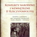 Konflikty narodowe i wewnętrzne w II Rzeczypospolitej — okładka e-booka