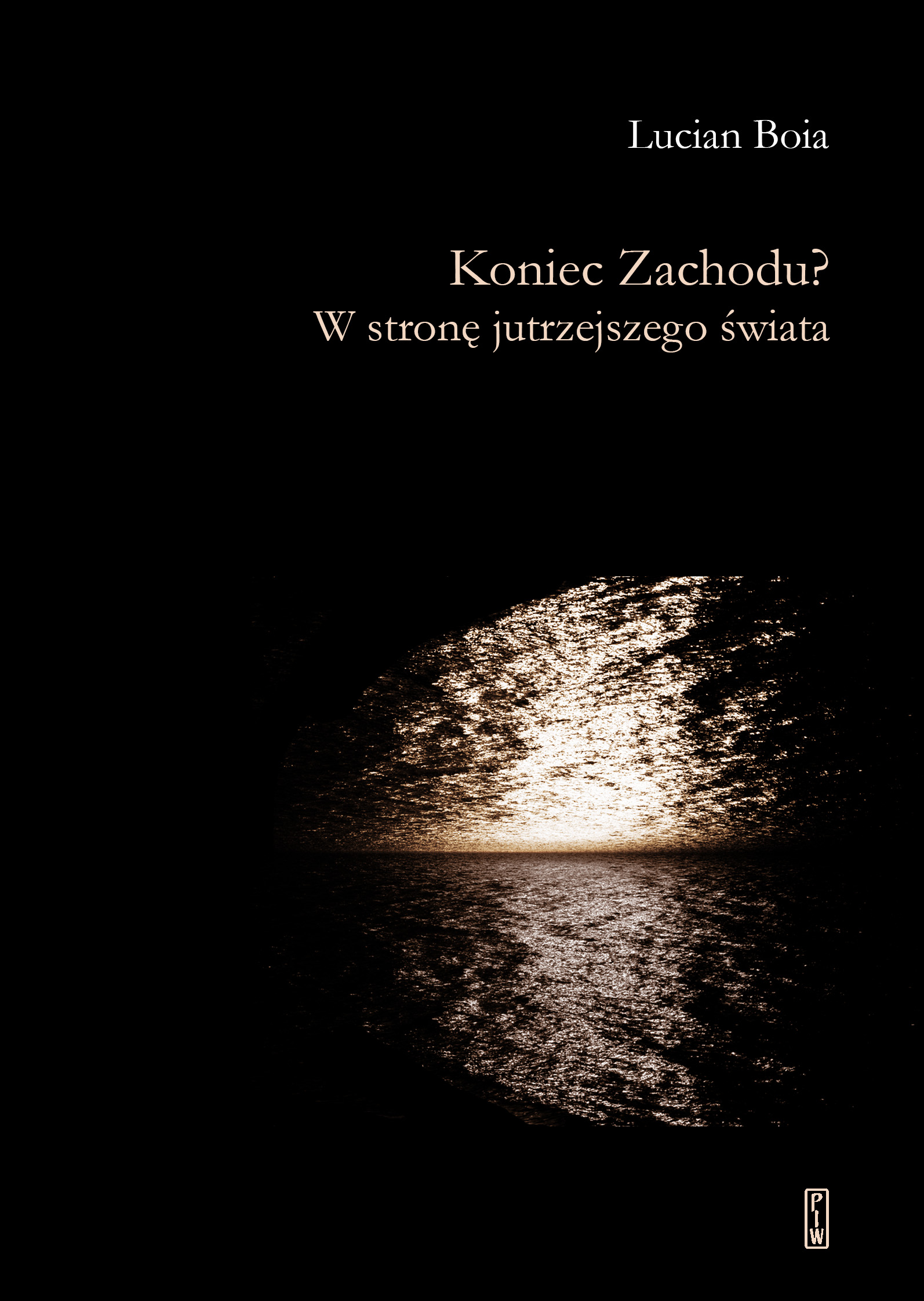 Koniec Zachodu? W stronę jutrzejszego świata — okładka e-booka