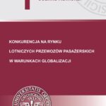 Tytuł: Konkurencja na rynku lotniczych przewozów pasażerskich w warunkach globalizacji
Autor: Joanna Hawlena
Wydawnictwo: Wydawnictwo Uniwersytetu Ekonomicznego w Katowicach
Formaty: PDF