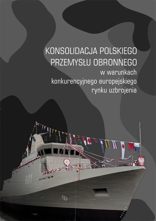 Tytuł: Konsolidacja polskiego przemysłu obronnego w warunkach konkurencyjnego europejskiego rynku uzbrojenia
Autor: 
Wydawnictwo: Uniwersytet Jana Kochanowskiego
Formaty: PDF