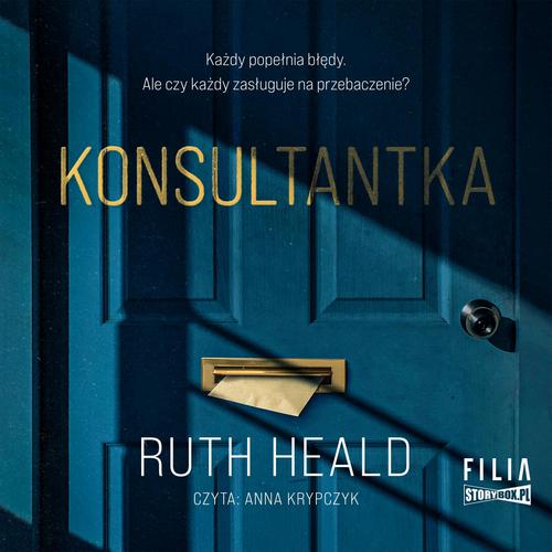 Tytuł: Konsultantka
Autor: Ruth Heald
Wydawnictwo: Storybox
Formaty: MP3