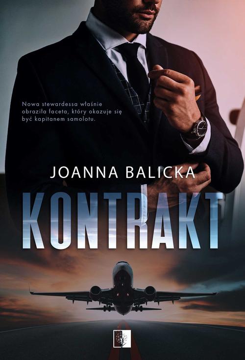 Tytuł: Kontrakt
Autor: Joanna Balicka
Wydawnictwo: NieZwykłe
Formaty: MOBI, EPUB, PDF