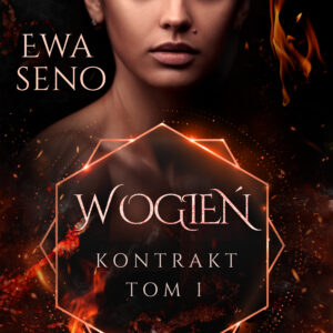 Kontrakt. Tom I. W ogień — okładka