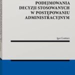 Kontrola systemów zautomatyzowanego podejmowania decyzji stosowanych w postępowaniu administracyjnym — okładka e-booka