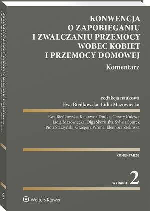 Konwencja o zapobieganiu i zwalczaniu przemocy wobec kobiet i przemocy domowej. Komentarz — okładka e-booka