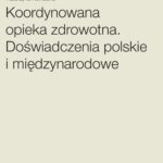 Koordynowana opieka zdrowotna — okładka e-booka