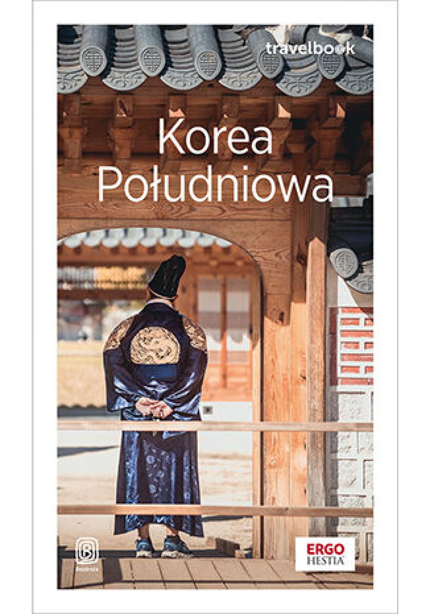 Tytuł: Korea Południowa. Travelbook. Wydanie 1
Autor: Aleksandra Kaźmierczak
Wydawnictwo: Bezdroża
Formaty: EPUB, PDF, MOBI