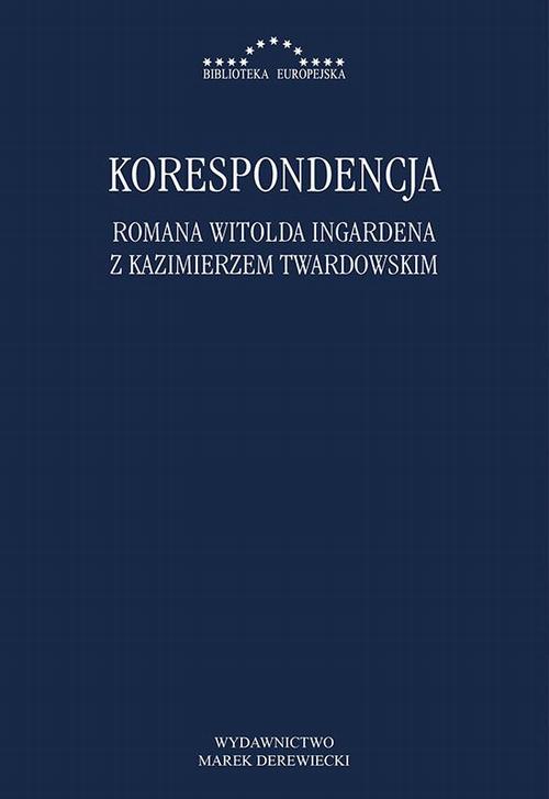 Tytuł: Korespondencja Romana Witolda Ingardena z Kazimierzem Twardowskim
Autor: Roman Ingarden, Kazimierz Twardowski
Wydawnictwo: Marek Derewiecki
Formaty: PDF